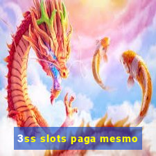 3ss slots paga mesmo